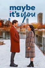 Watch Maybe It's You 123movies