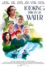 Watch Looking Through Water 123movies