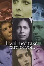 Watch I will not take care of you 123movies