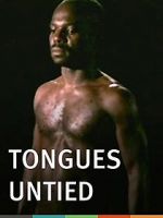 Watch Tongues Untied 123movies