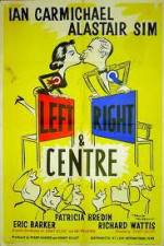 Watch Left Right and Centre 123movies