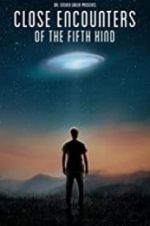 Watch Close Encounters of the Fifth Kind 123movies