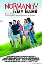 Watch Normandy Is My Name 123movies