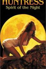 Watch Huntress Spirit of the Night 123movies