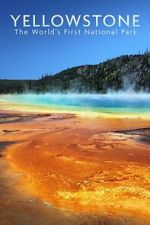 Watch National Parks Exploration Series: Yellowstone 123movies