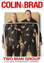 Watch Colin & Brad: Two Man Group 123movies