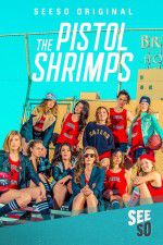 Watch The Pistol Shrimps 123movies