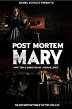 Watch Post Mortem Mary 123movies