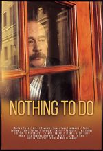 Watch Nothing to Do 123movies