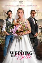 Watch A Wedding for Belle 123movies