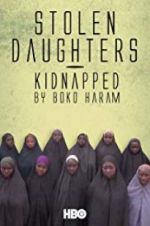 Watch Stolen Daughters: Kidnapped by Boko Haram 123movies
