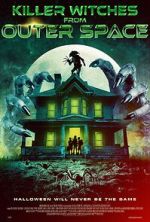 Watch Killer Witches from Outer Space 123movies