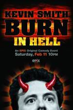 Watch Kevin Smith Burn in Hell 123movies