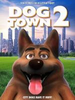 Watch Dogtown 2 123movies