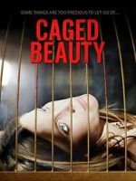 Watch Caged Beauty 123movies