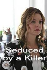 Watch Seduced by a Killer 123movies