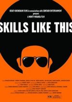 Watch Skills Like This 123movies