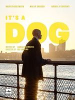 Watch It\'s a Dog (Short 2022) 123movies