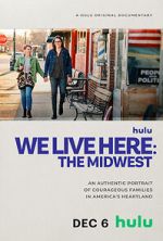 Watch We Live Here: The Midwest 123movies