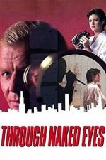 Watch Through Naked Eyes 123movies