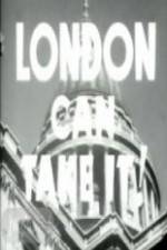 Watch London Can Take It! 123movies