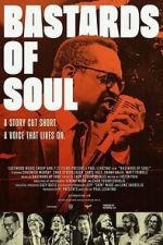 Watch Bastards of Soul 123movies