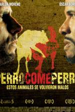 Watch Perro come perro 123movies