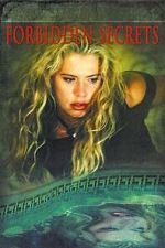 Watch Forbidden Secrets 123movies