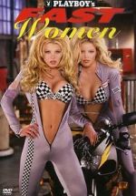 Watch Playboy\'s Fast Women 123movies