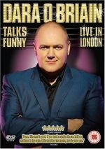 Watch Dara O Briain Talks Funny: Live in London 123movies