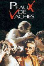 Watch Peaux de vaches 123movies