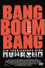 Watch Bang Boom Bang - Ein todsicheres Ding 123movies