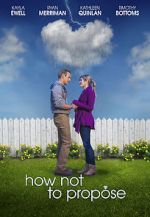Watch How Not to Propose 123movies