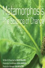 Watch Metamorphosis: The Science Of Change 123movies