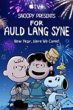 Watch Snoopy Presents: For Auld Lang Syne (TV Special 2021) 123movies