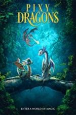 Watch Pixy Dragons 123movies