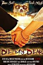 Watch Die, My Dear 123movies