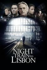Watch Night Train to Lisbon 123movies