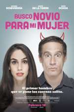 Watch Busco novio para mi mujer 123movies