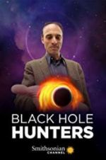 Watch Black Hole Hunters 123movies