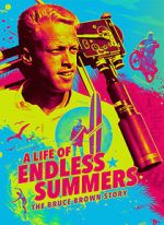 Watch A Life of Endless Summers: The Bruce Brown Story 123movies