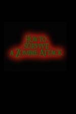 Watch How to Survive a Zombie Attack 123movies