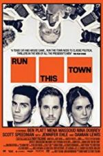 Watch Run This Town 123movies