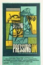 Watch Pressing On: The Letterpress Film 123movies