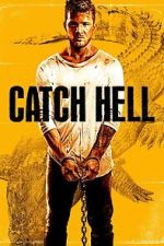 Watch Catch Hell 123movies