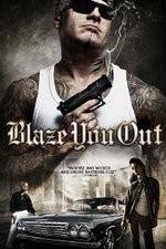 Watch Blaze You Out 123movies
