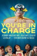 Watch You're in Charge 123movies
