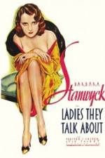 Watch Ladies They Talk About 123movies