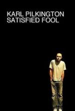 Watch Karl Pilkington: Satisfied Fool 123movies