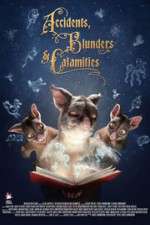 Watch Accidents, Blunders and Calamities 123movies